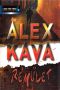 Kava, Alex - Rémület