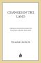 Changes in the Land · Indians, Colonists, and the Ecology of New England
