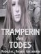 Tramperin des Todes