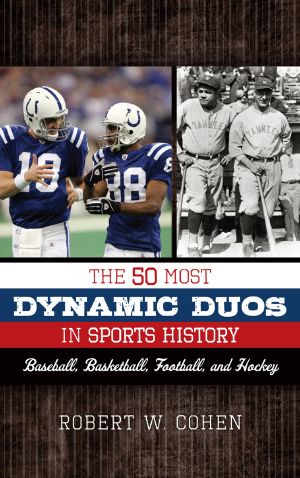 The 50 Most Dynamic Duos in Sports History