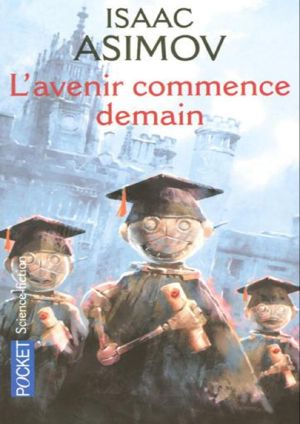 L'avenir commence demain