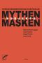 Mythen, Masken und Subjekte