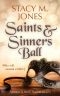 Saints & Sinners Ball (Harper & Hattie Magical Mystery Book 1)