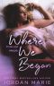 Where We Began (Stone Lake Book 3)