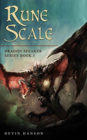 Rune Scale (Dragon Speaker Series Book 1)