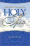 What the Bible Says About the Holy Spirit · Revised Edition