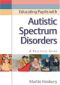 Educating Pupils With Autistic Spectrum Disorders · A Practical Guide