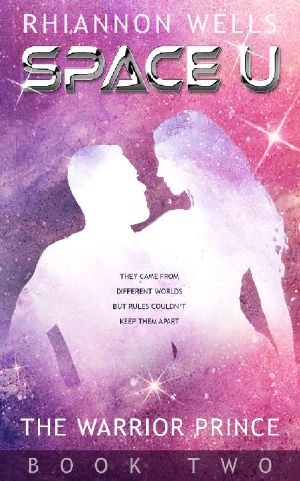 The Warrior Prince · A Sci-Fi Romance (Space U Book 2)