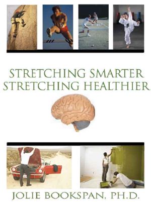 Stretching Smarter Stretching Healthier