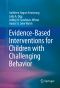 Evidence-Based Interventions for Children with Challenging Behavior