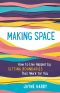 Making Space