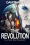 The Revolution: Can Man Beat Machine (The Legion Chronicles Book 2)