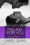 Falling for You