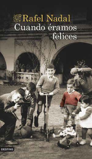 Cuando éramos felices