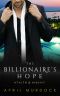 The Billionaire's Hope (Wealth and Kinship Book 2)