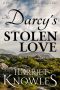 Mr. Darcy’s Stolen Love