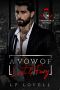 A Vow of Lust and Fury: A dark mafia romance