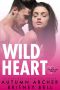 Wild Heart · An opposites attract small town romance (My True Heart, Book 1)