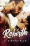 Rebirth (The Survivor Series Book 1)