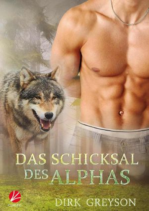 Das Schicksal des Alphas (Alphas-Reihe 3) (German Edition)