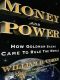 Money and Power · How Goldman Sachs Came to Rule the World