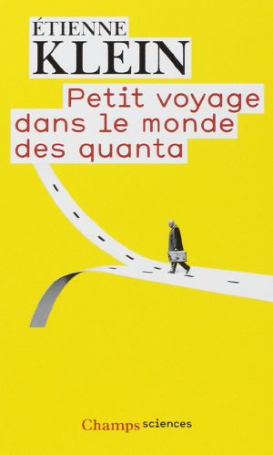 Petit Voyage Dans Le Monde Des Quanta