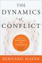 The Dynamics of Conflict · A Guide to Engagement and Intervention