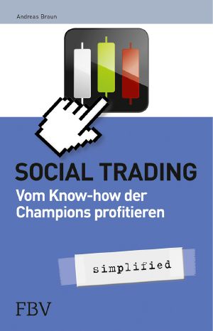 Social Trading - vom Know-How der Champions profitieren