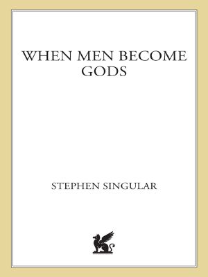 When Men Become Gods