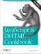 JavaScript & DHTML Cookbook · 2nd Edition