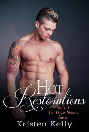 Hot Restorations (The Doyle Sisters Series Book 1)