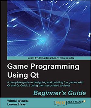 Game Programming Using Qt · Beginner's Guide