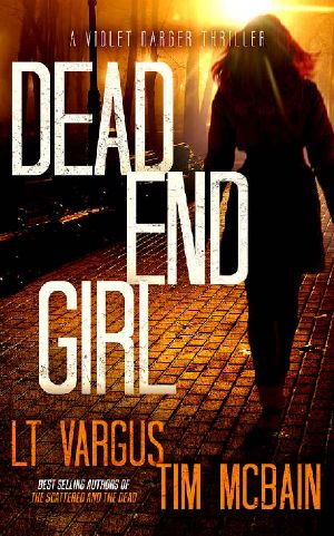 Dead End Girl (Violet Darger Book 1)