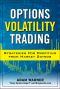 Options Volatility Trading · Strategies for Profiting From Market Swings