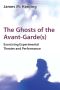 Ghosts of the Avant-Garde(S)