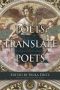 Poets Translate Poets · A Hudson Review Anthology