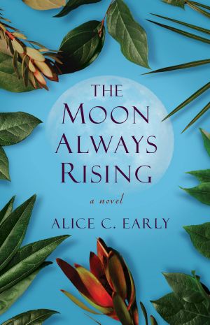 The Moon Always Rising