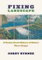 Fixing Landscape, A Techno-Poetic History of China’s Three Gorges