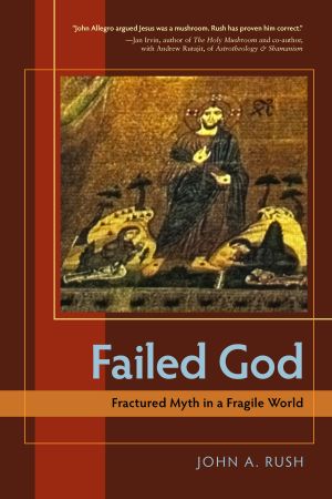 Failed God, Fractured Myth in a Fragile World