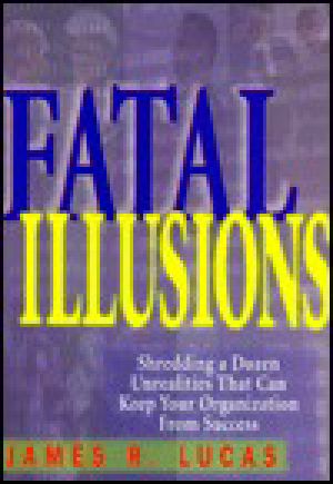 Fatal Illusions