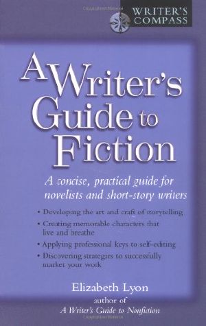 A Writer's Guide to Fiction