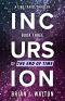 Incursion · A Time Travel Thriller (Book 3 of the End of Time)