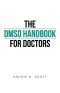 The DMSO Handbook for Doctors