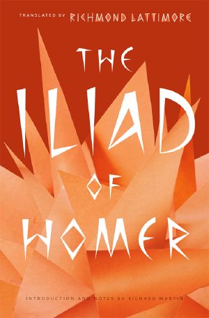 The Iliad of Homer