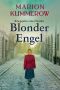 Blonder Engel (Kriegsjahre einer Familie 1) (German Edition)