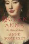 Queen Anne · The Politics of Passion