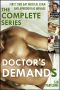 Doctor's Demands · the Complete Series (First Time Gay Medical Exam and Aphrodisiac Menage)