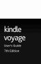 Kindle Voyage User's Guide, 7th Edition