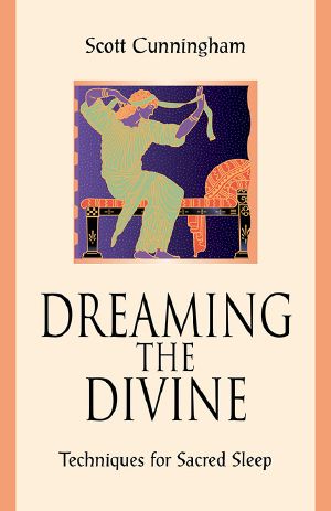 Dreaming the Divine · Techniques for Sacred Sleep