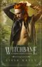 Witchbane: Gay Urban Fantasy Action Adventure Novel (A Kitsune Chronicles Story Book 3)